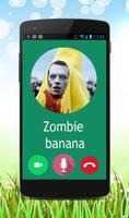 Fake Call Zombie Banana Prank Affiche