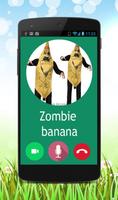 Fake Call Zombie Banana Prank اسکرین شاٹ 1