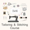 ”Tailoring & Stitching Course