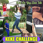 Keke Challenge Videos - Kiki Do You Love Me アイコン