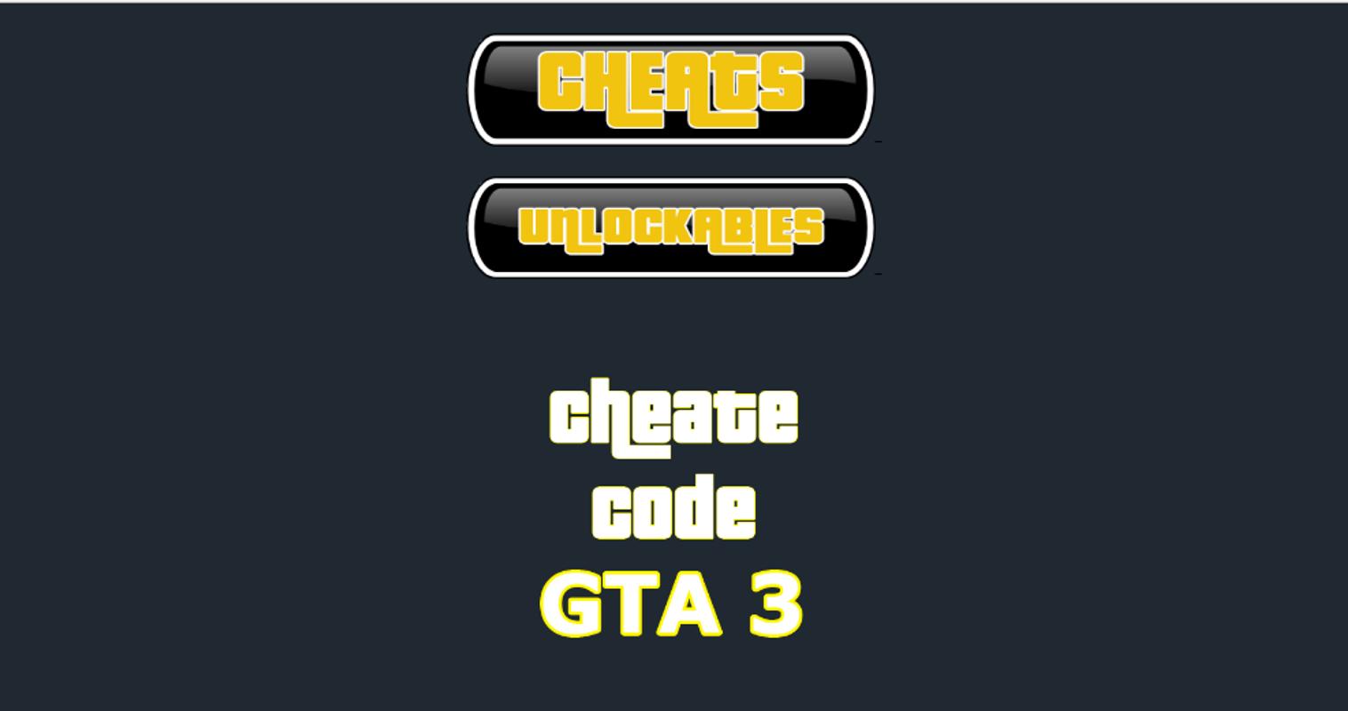Cheat Codes for GTA 3 APK Download - Free Entertainment ...