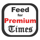 APK Feed for Premium Times Nigeria