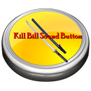 Kill Bill Sound Button APK
