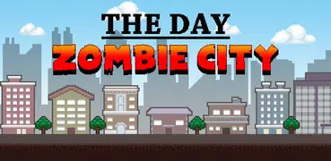 The Day - Zombie City