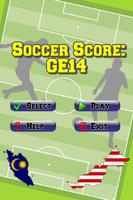 Soccer Score: GE14 Affiche