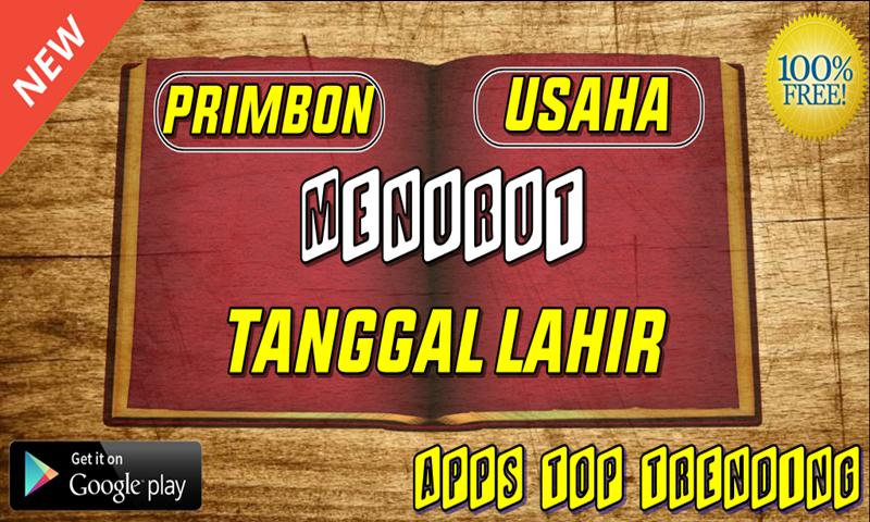 Primbon Usaha Menurut Tanggal Lahir Fur Android Apk Herunterladen