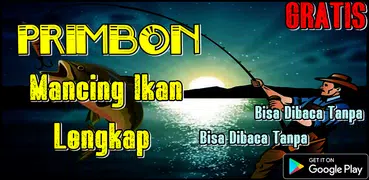 Primbon Arah Mancing Ikan Lengkap