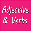 Adjective and Verbs
