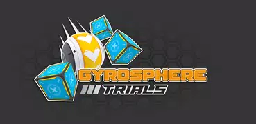 GyroSphere Trials