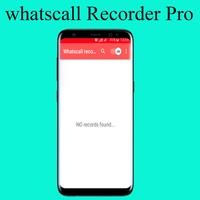 Whats!! The Best Call recorder Pro in 2018 اسکرین شاٹ 1