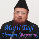APK Mufti Taqi Usmani Bayanat