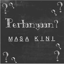 APK Pertanyaan Masa Kini