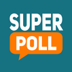 ”Superpoll Poll & Survey maker