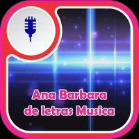 برنامه‌نما Ana Barbara de Letras Musica عکس از صفحه