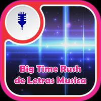 Big Time Rush de Letras Musica ảnh chụp màn hình 1