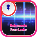 Ilaiya raaja Song Lyrics APK