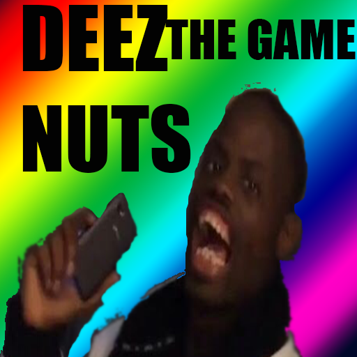DEEZ NUTS: THE GAME