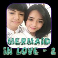 Lagu Mermaid in Love 2 Update poster