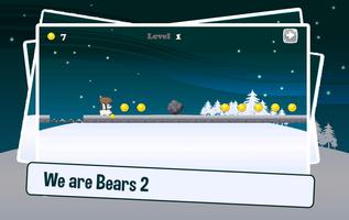 We are Bears 2 скриншот 3