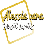 Lyrics Of Alessia cara Song آئیکن