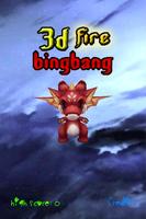 3D Fire Bingbang Poster