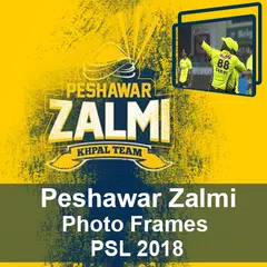 PSL 2018 - Peshawar Zalmi Photo Frames アプリダウンロード