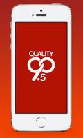 QUALITY 90.5 Affiche