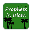 Prophets in Islam - Free
