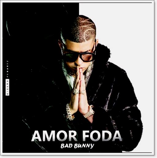 Bad Bunny - Amorfoda APK for Android Download