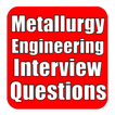Metallurgical Engineering Interview Question