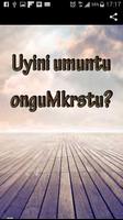 Uyini umuntu onguMkrstu? স্ক্রিনশট 3