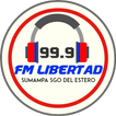 ”Fm libertad 99.9