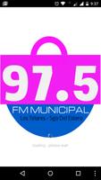 Fm Municipal 97.5 Los Telares โปสเตอร์