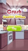 Crush Cookie Offline poster