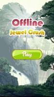 Offline Jewel Crush पोस्टर