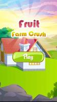Fruit Farm Crush Affiche