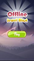 Offline Jewel Blast پوسٹر