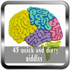 45 quick and dirty riddles icon