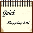 Quick Shopping List