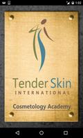 TenderSkin Affiche