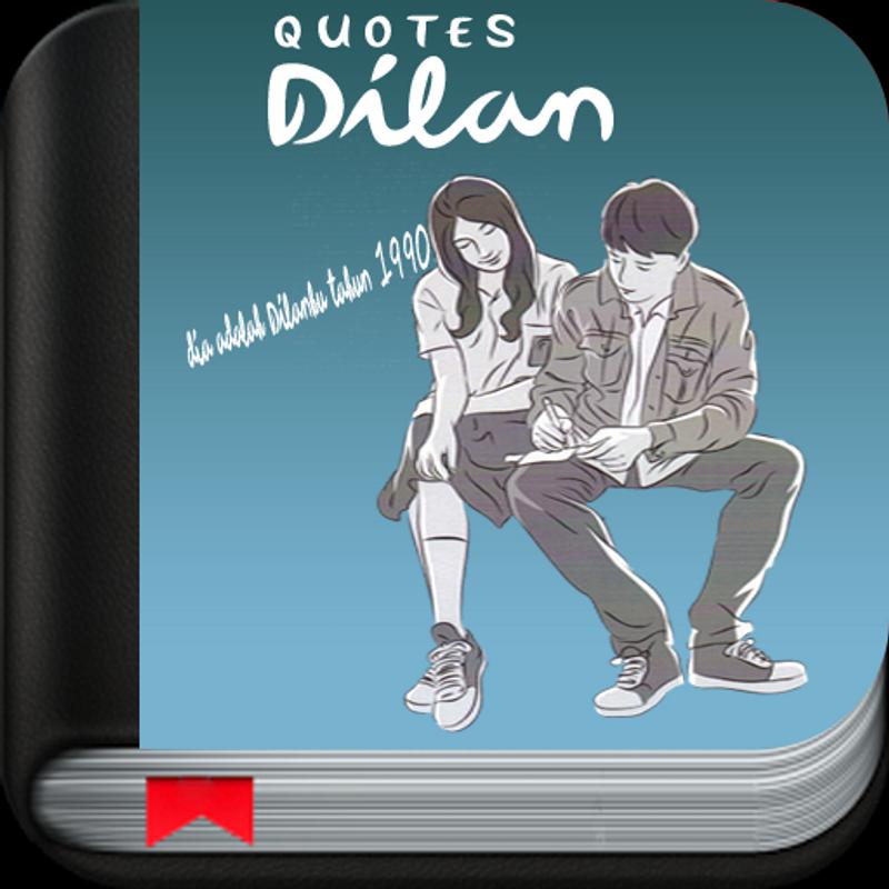 Quotes Romantis DILAN & MILEA安卓下载，安卓版APK | 免费下载