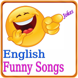 English Funny Songs