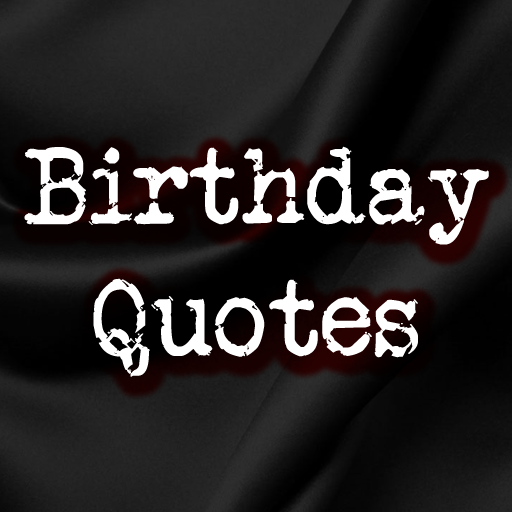 Birthday Quotes