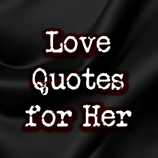 Love Quotes For Her