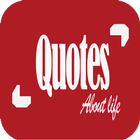 Quotes About Life-icoon