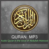 Quran by Abdullah Matrood plakat