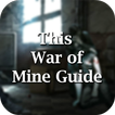 Guia para This War of Mine