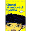 Cho Toi Xin 1 Ve Di Tuoi Tho