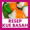 Resep Kue Basah