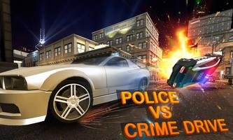 Police vs Crime Driver Affiche